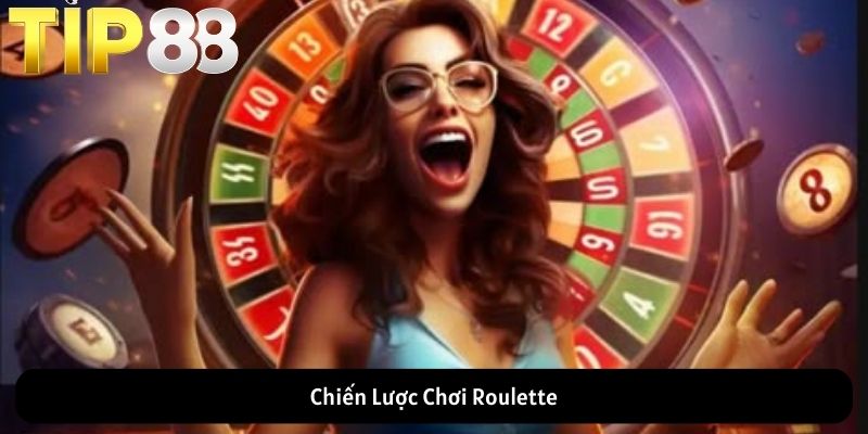 Chiến Lược Chơi Roulette