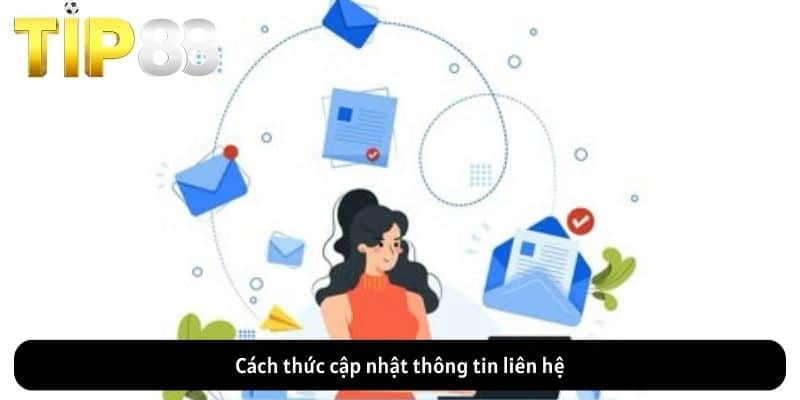 Cách thức cập nhật thông tin liên hệ