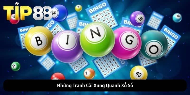 Những Tranh Cãi Xung Quanh Xổ Số