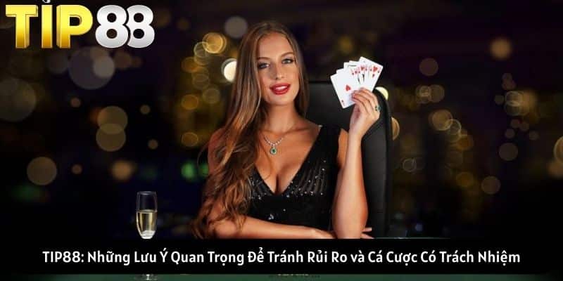 Những Lưu Ý Quan Trọng Để Tránh Rủi Ro và Cá Cược Có Trách Nhiệm