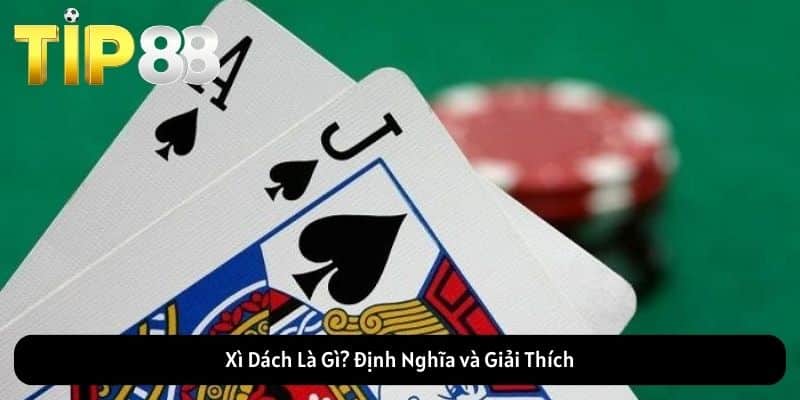 Xì Dách Hướng Dẫn Toàn Diện Cho Người Mới Bắt Đầu